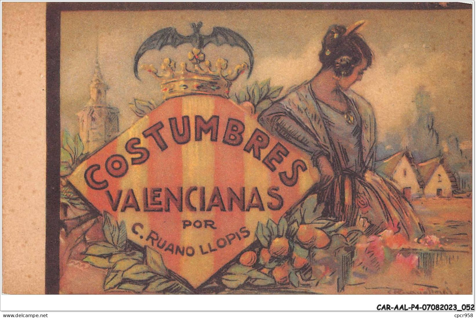 CAR-AALP4-ESPAGNE-0279 - Costumbers Valencianas Por C.Ruano LLopis - Other & Unclassified