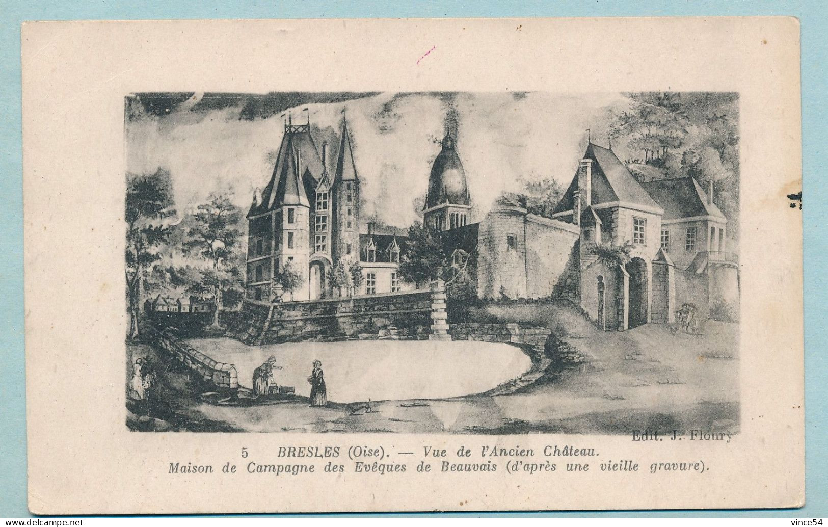 BRESLES - Vue De L'ancien Château. Maison De Campagne Des Evêques De Beauvais (D'après Une Vieille Gravure) - Other & Unclassified