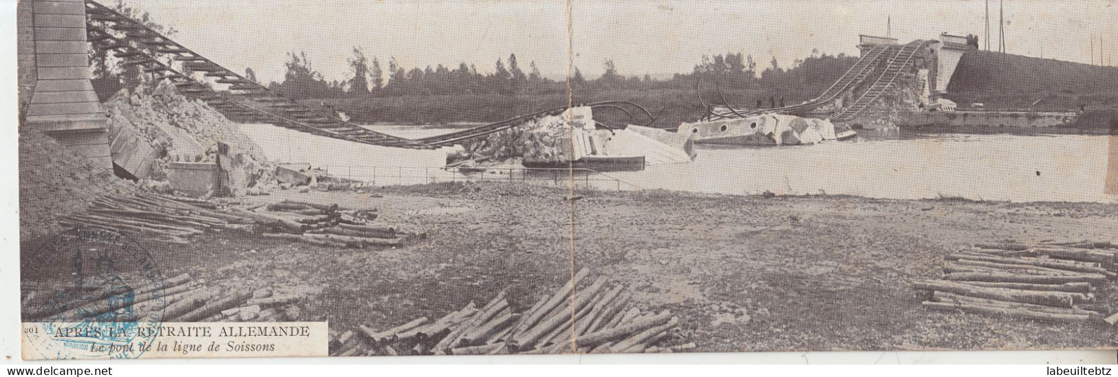 GUERRE  1914  - Après La Retraite Allemande - Le Pont De La Ligne De SOISSONS - Carte Double1914 -  PRIX FIXE - War 1914-18