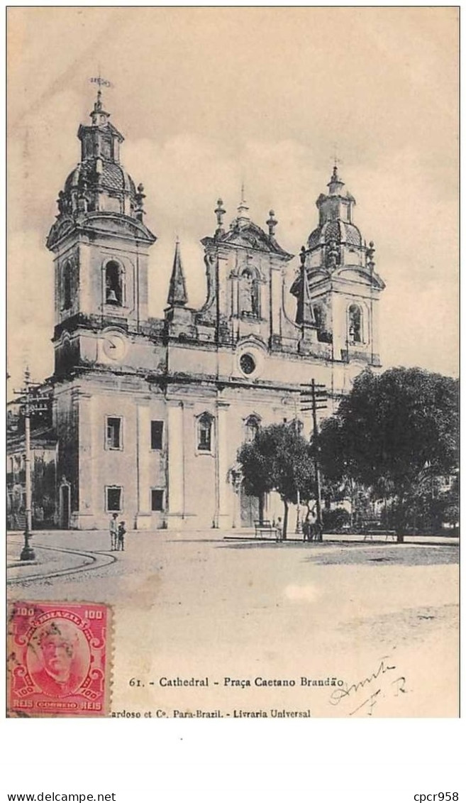 Bresil . N°47468 . Cathedral . Editores Tavares Cordoso.para - Belém