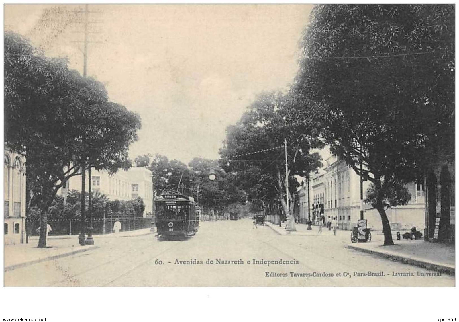 Bresil . N°47469 . Avenidas De Nazaeth.tramway. Editores Tavares Cordoso.para - Belém