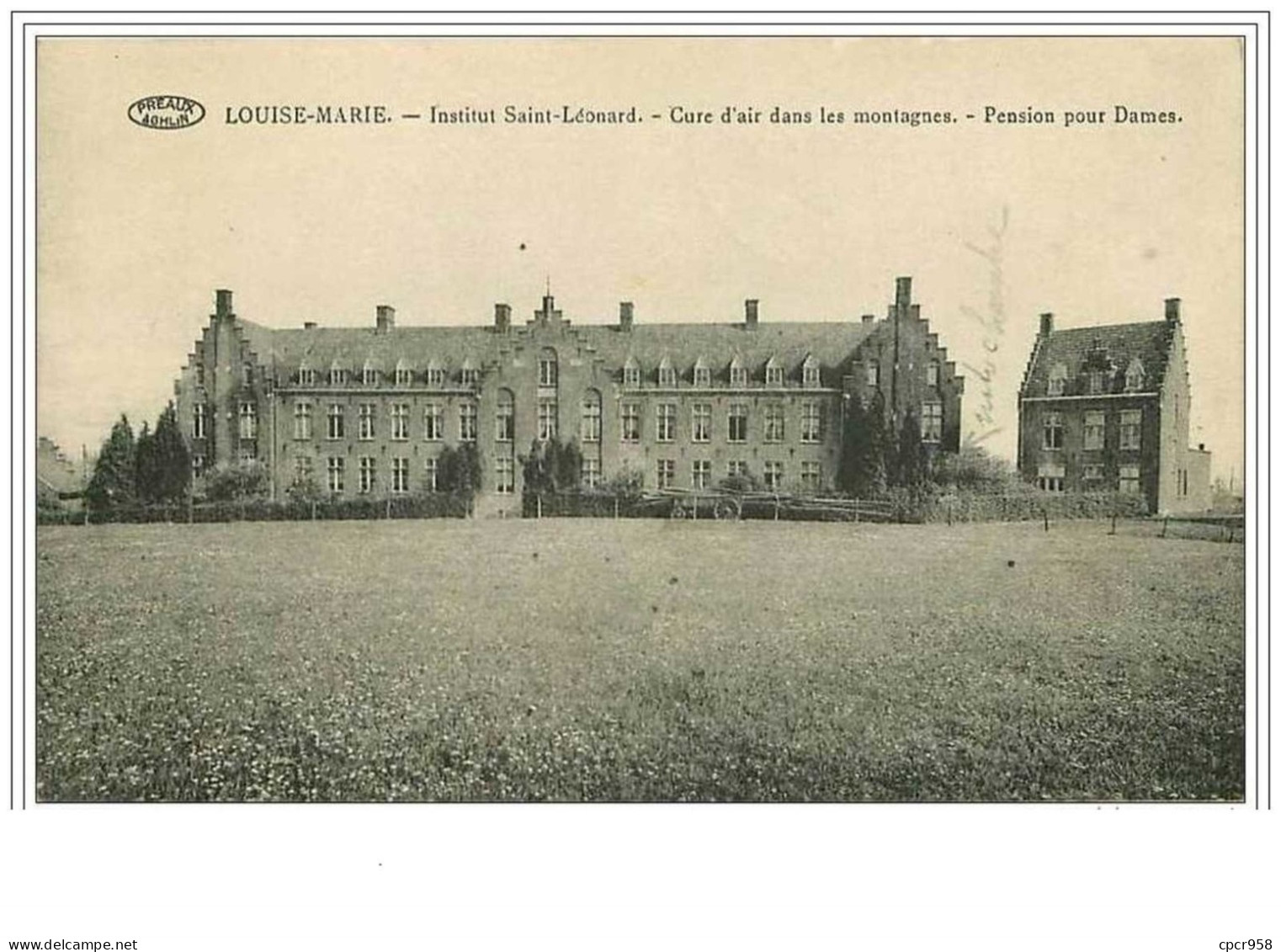 BELGIQUE.LOUISE MARIE.INSTITUT SAINT-LEONARD.CURE D&amp;acute AIR DANS LES MONTAGNES.PENSION POUR DAMES - Renaix - Ronse