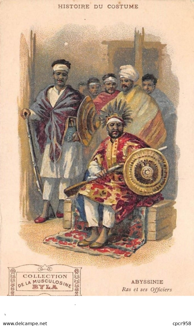 Ethiopie - N°67757 - Histoire Du Costume - Abyssinie - Ras Et Ses Officiers - Musculosine Byla - Carte Publicitaire - Ethiopië