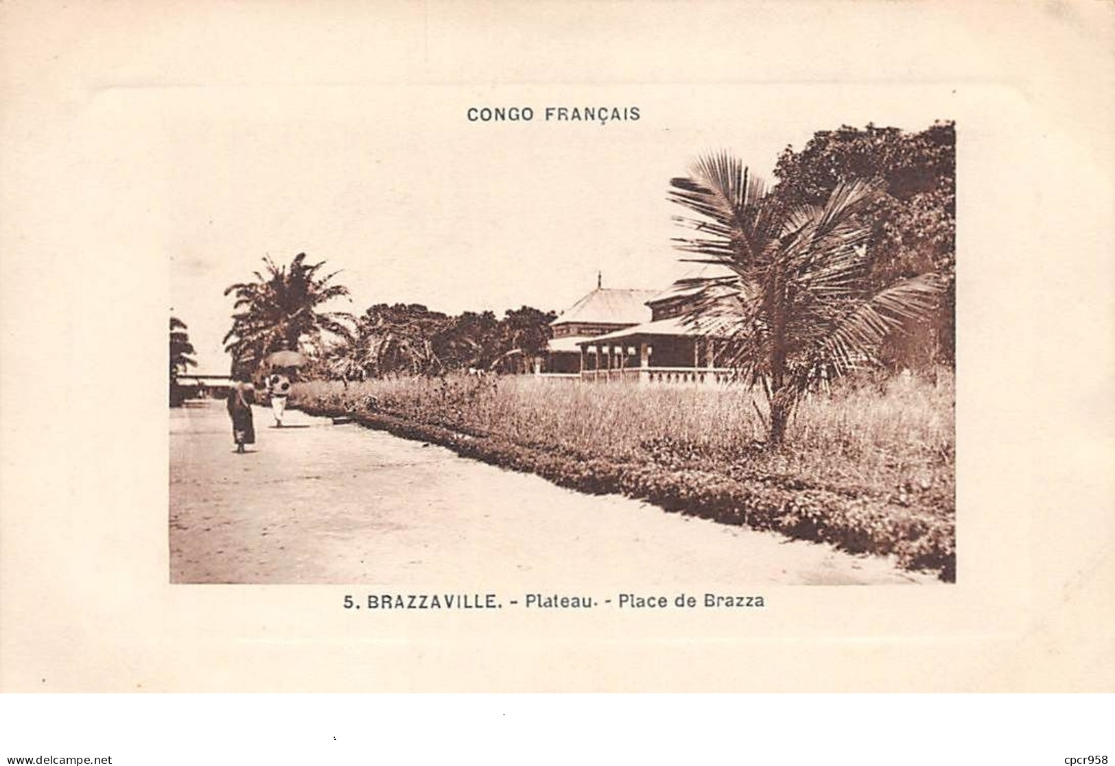 Congo - N°67742 - BRAZZAVILLE - Plateau - Place De Brazza - Brazzaville