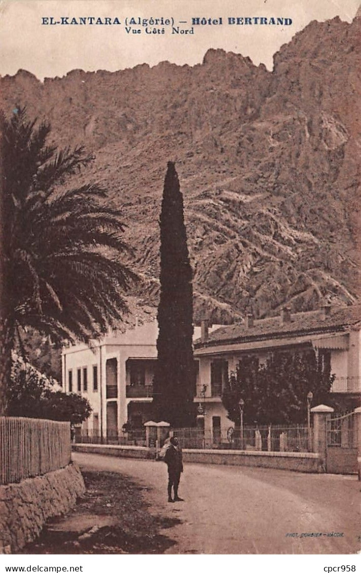 Algérie - N°72246 - EL-KANTARA - Hôtel Bertrand - Vue Côté Nord - Autres & Non Classés