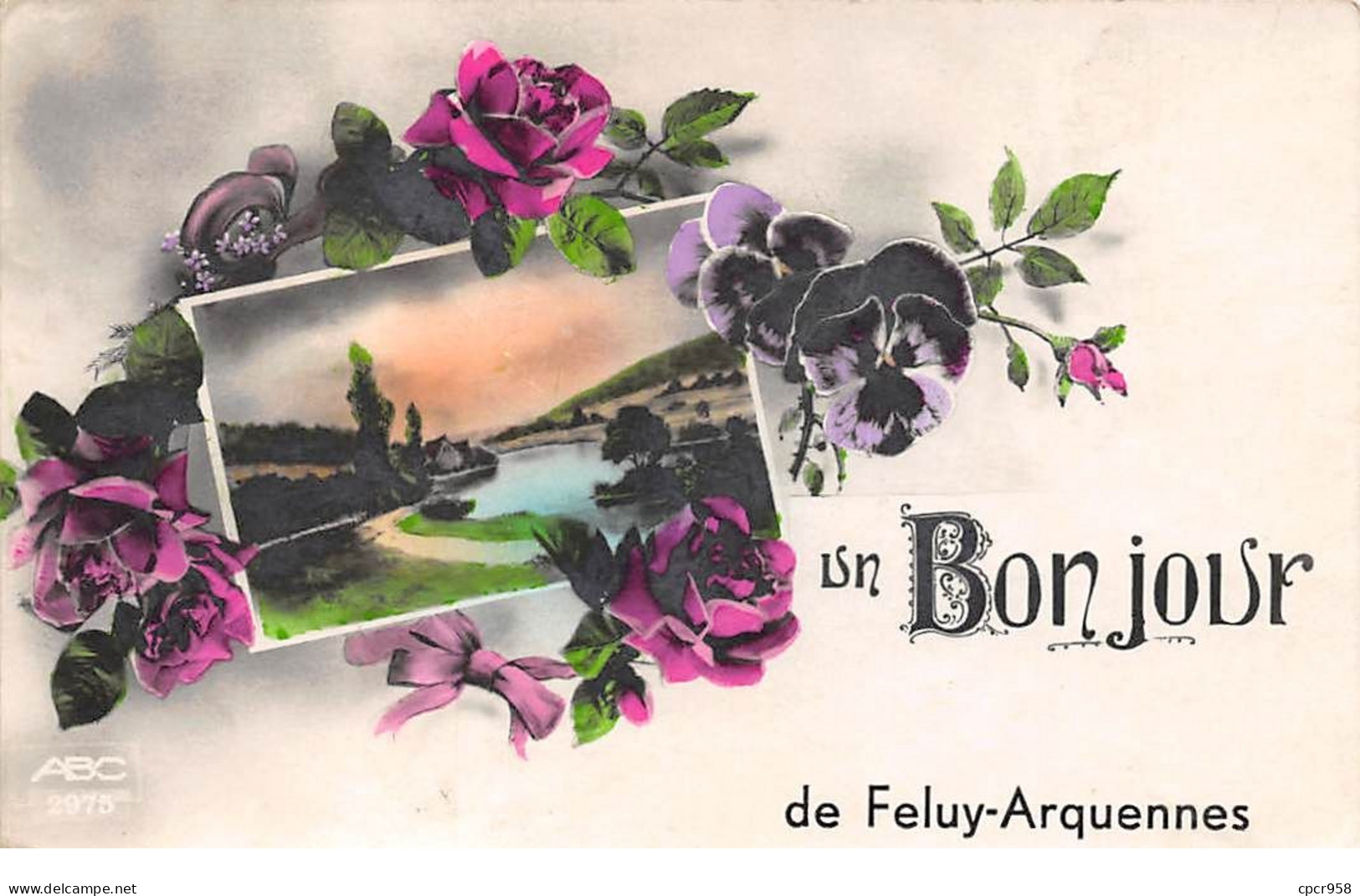 Belgique - N°71393 - Un Bonjour De FELUY-ARQUENNES - Paysage - Otros & Sin Clasificación