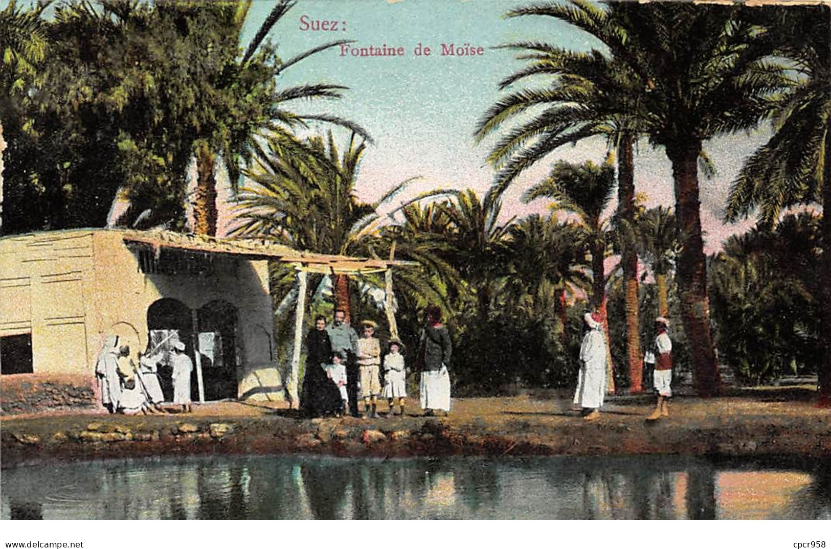 Egypte - N°70909 - SUEZ - Fontaine De Moïse - Suez