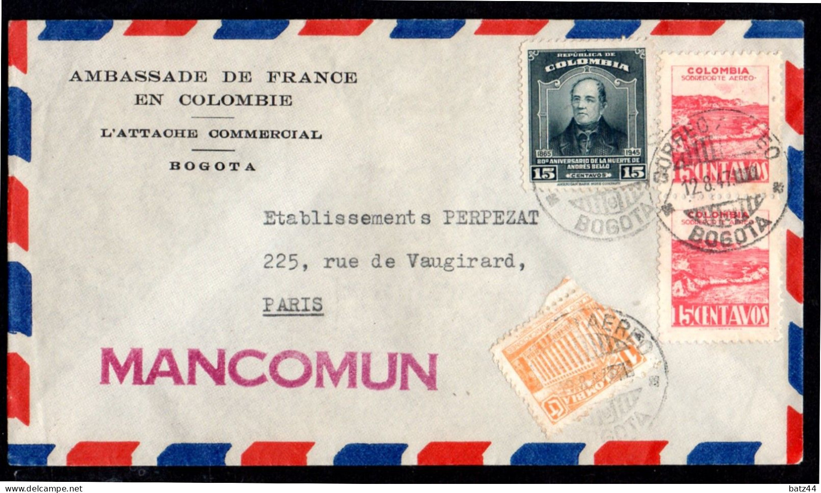 Colombie Colombia Enveloppe Cover Letter Lettre Bogota 12 8 47 Ambassade De France Pour Paris Griffe Linéaire Mancomum - Colombie