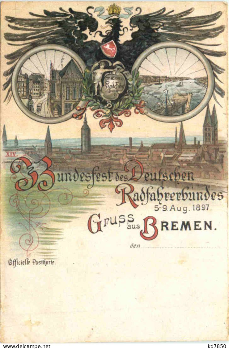 Gruss Aus Bremen - Bundesfest Des Deutschen Radfahrerbundes 1897 - Litho - Bremen