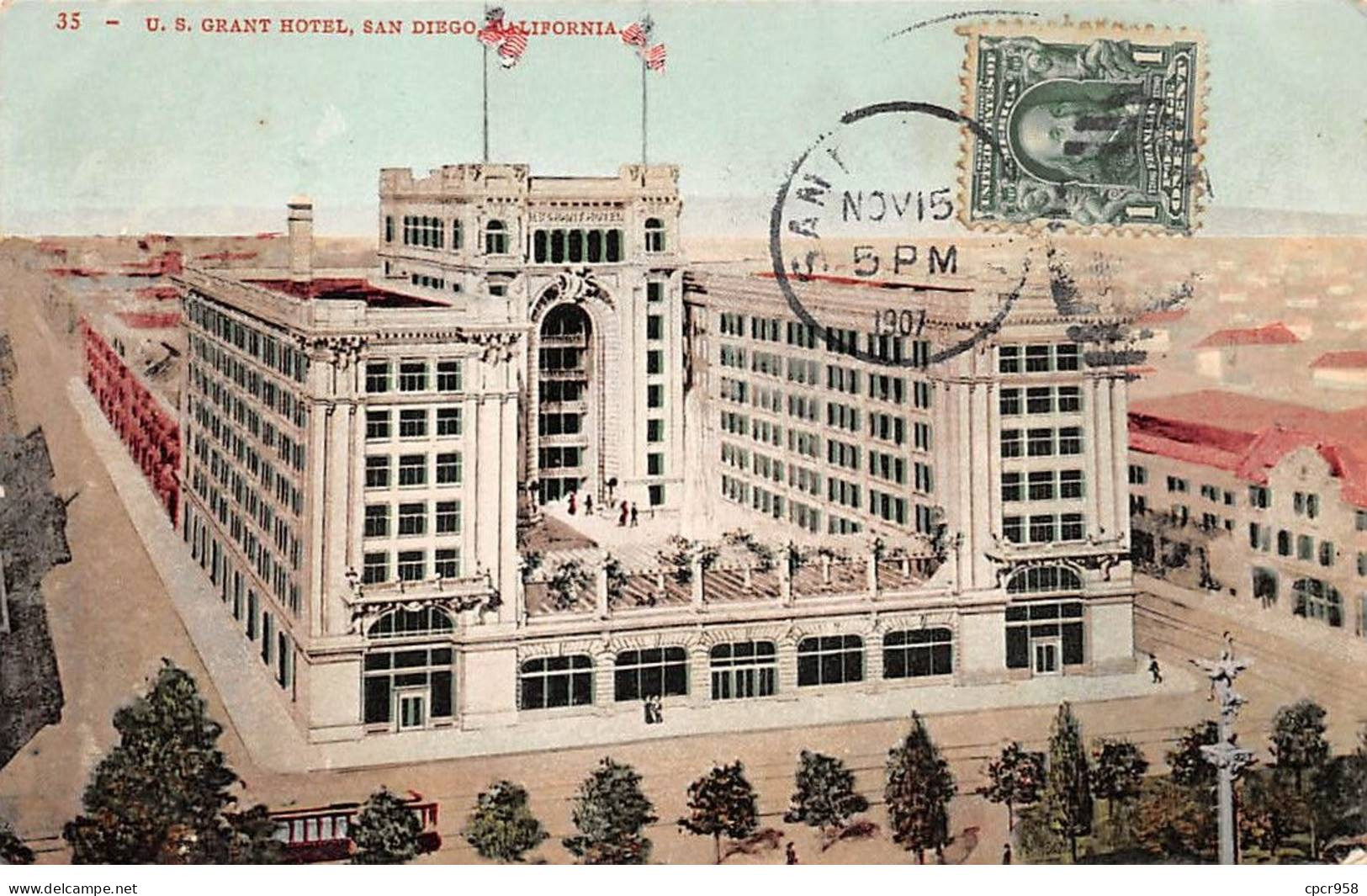 Etats-Unis - N°79207 - SAN DIEGO - U.S. Grant Hotel - Carte Avec Un Bel Affranchissement - San Diego