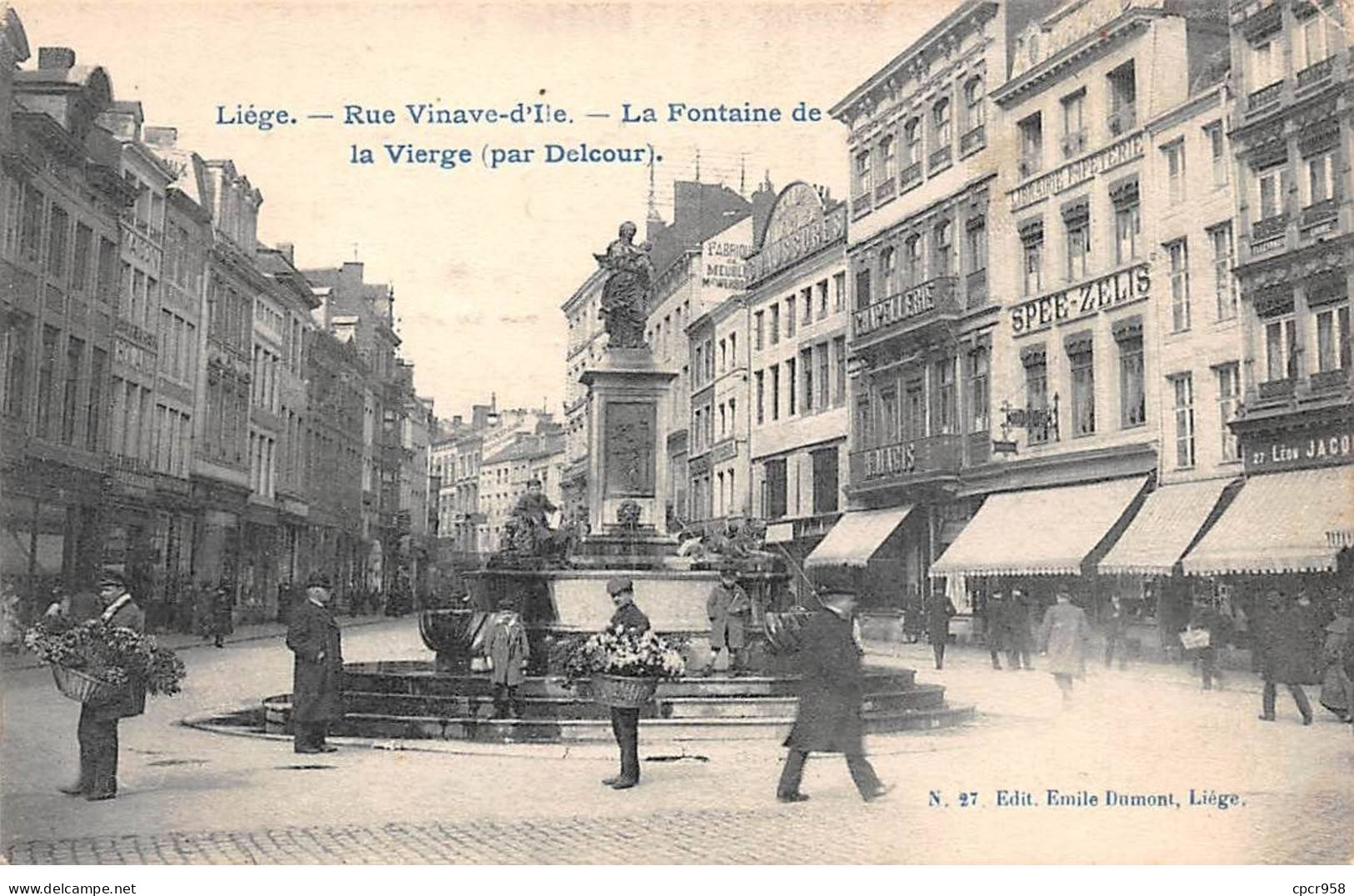 BELGIQUE - LIEGE - SAN28692 - Rue Vinave D'Ile - La Fontaine De La Vierge (Par Delcour) - Liege