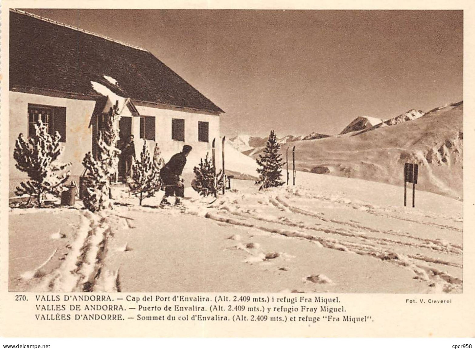 ANDORRE - SAN36166 - Vallées D'Andorre - Sommet Du Col D'Envalira Et Refuge "Fra Miguel" - 15x10 Cm - Andorra