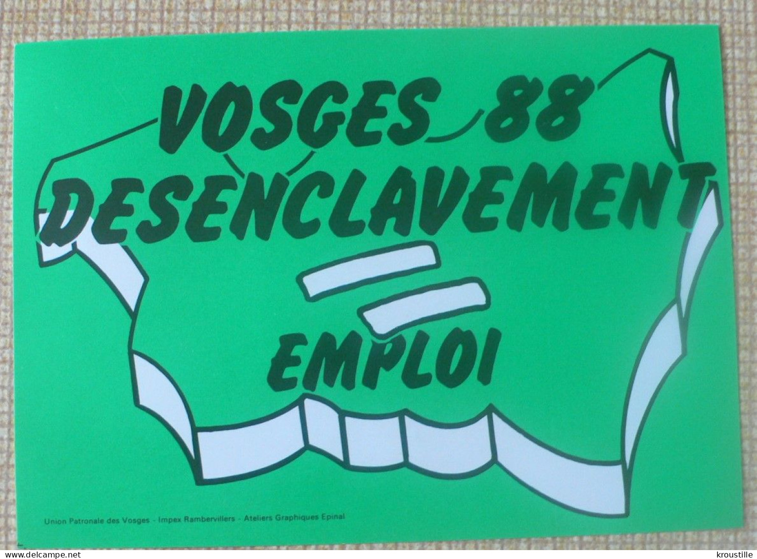 AUTOCOLLANT VOSGES 88 - DESENCLAVEMENT = EMPLOI - Stickers