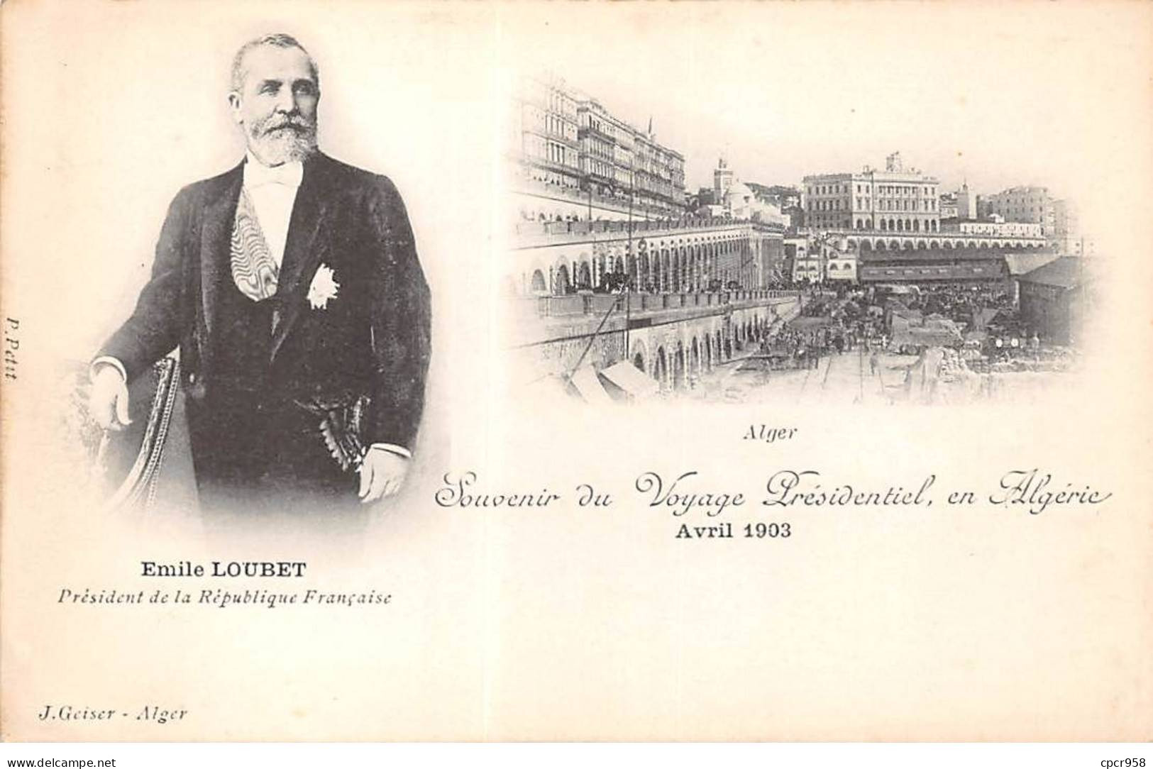 ALGERIE - SAN39357 - Souvenir Du Voyage Présidentiel - Avril 1903 Emile Loubet, Président De La République Française - Szenen