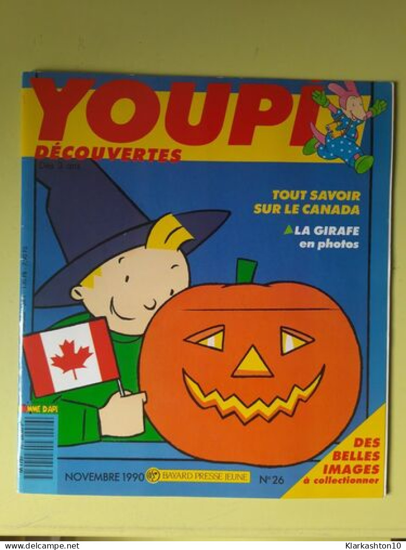 Youpi Découvertes Nº26 / Novembre 1990 - Unclassified