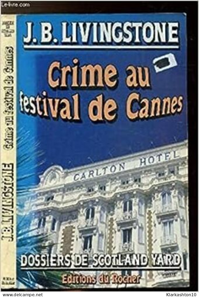 Crime Au Festival De Cannes - Autres & Non Classés