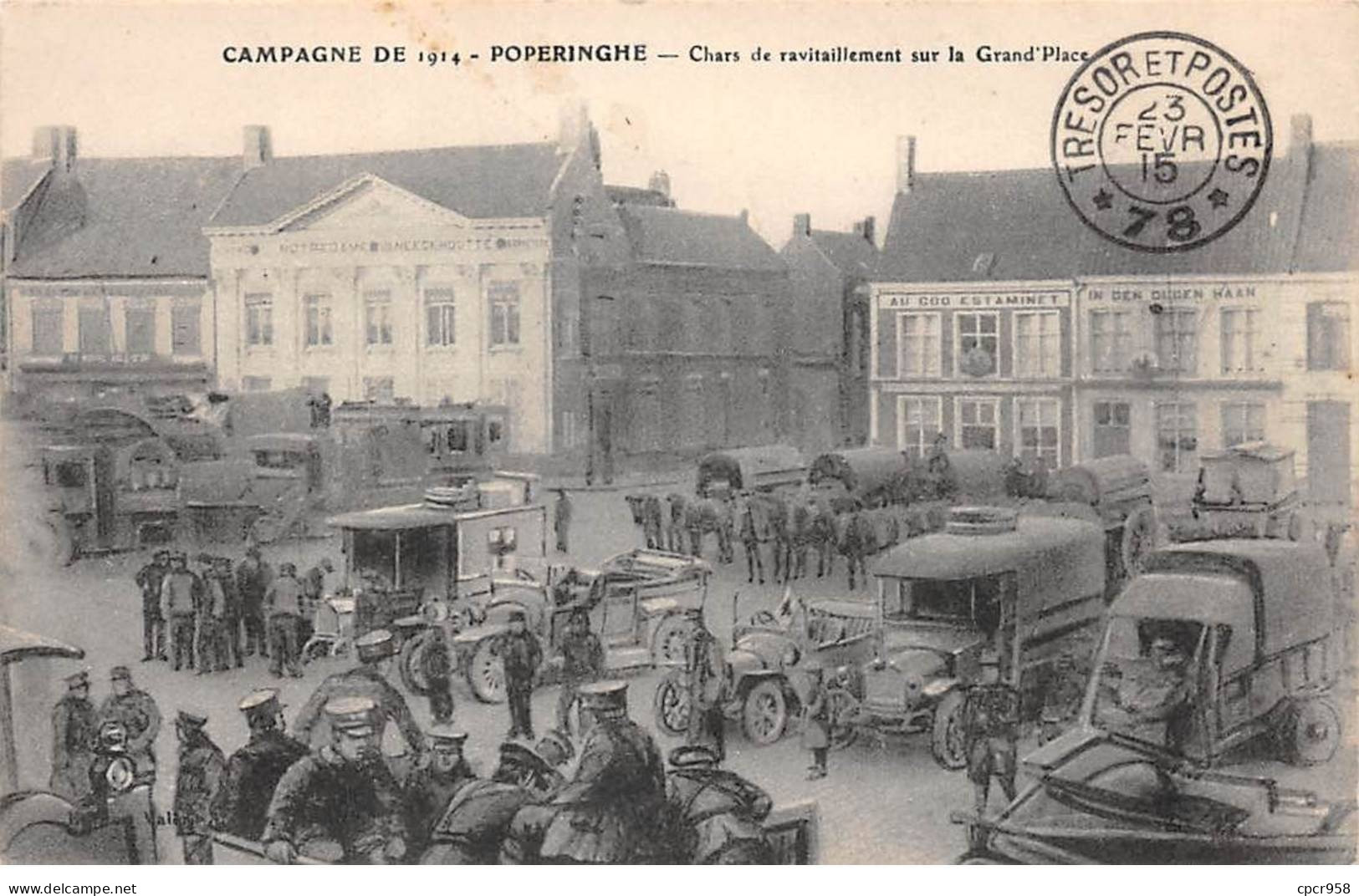 BELGIQUE - SAN63707 - Poperinghe - Campagne De 1914 - Chars De Ravitaillement Sur La Grand'Place - Poperinge