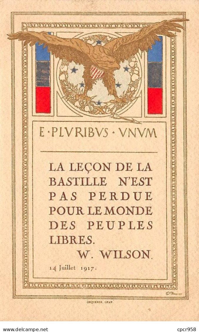 Etats-Unis - N°84631 - W. Wilson - La Leçon De La Bastille ... Peuples Libres - Aigle - Other & Unclassified