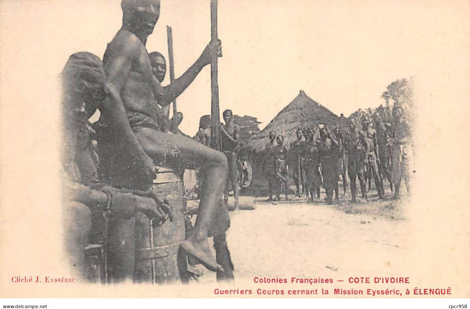 Côte D'Ivoire - N°89444 - Guerriers Gouros Cernant La Mission Eysséric, à ELENGUE - Côte-d'Ivoire