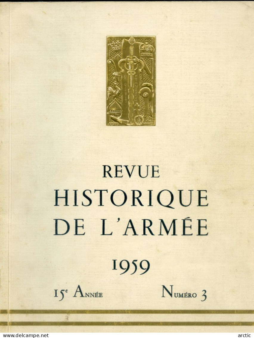 Revue Historique Des Armées   1959  N°3 - History