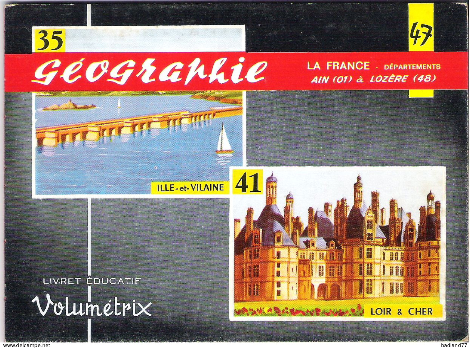 Volumetrix - Livret éducatif - 47 - Géographie - La Frances Dépatements 01 à 48 - 48 Illustrations - Aardrijkskunde