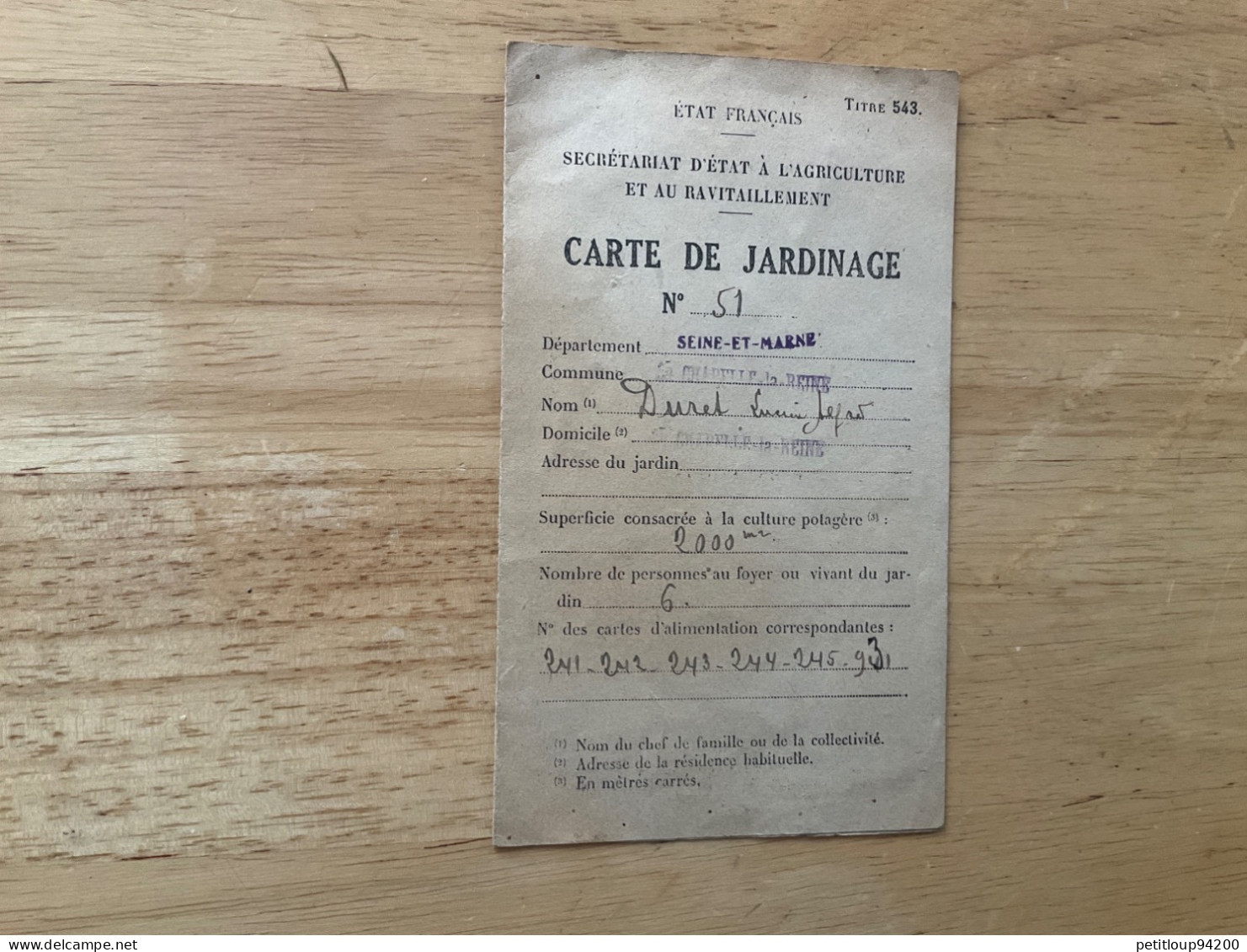 SECRÉTARIAT D’ÉTAT A L’AGRICULTURE ET AU RAVITAILLEMENT Carte De Jardinage  SEINE Et MARNE 1943 1944 - Bonds & Basic Needs