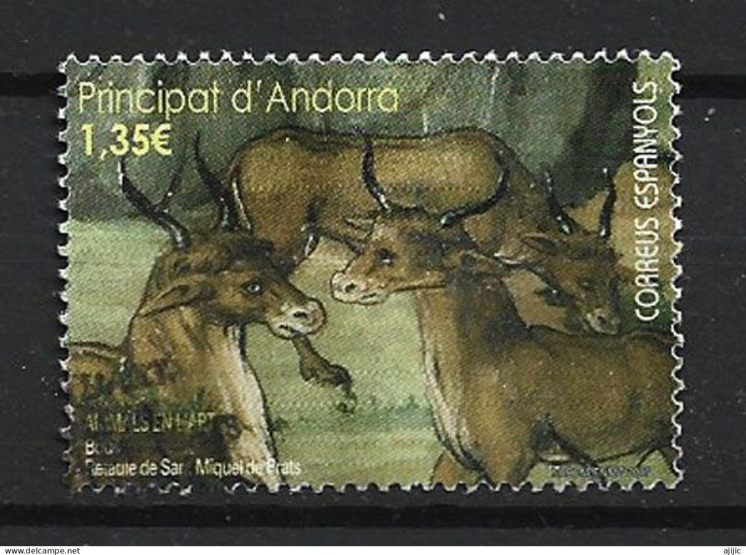 ANDORRE Bœufs En Peinture (animaux Dans L'art) Oblitéré 1 ère Qualité   (SP) - Used Stamps