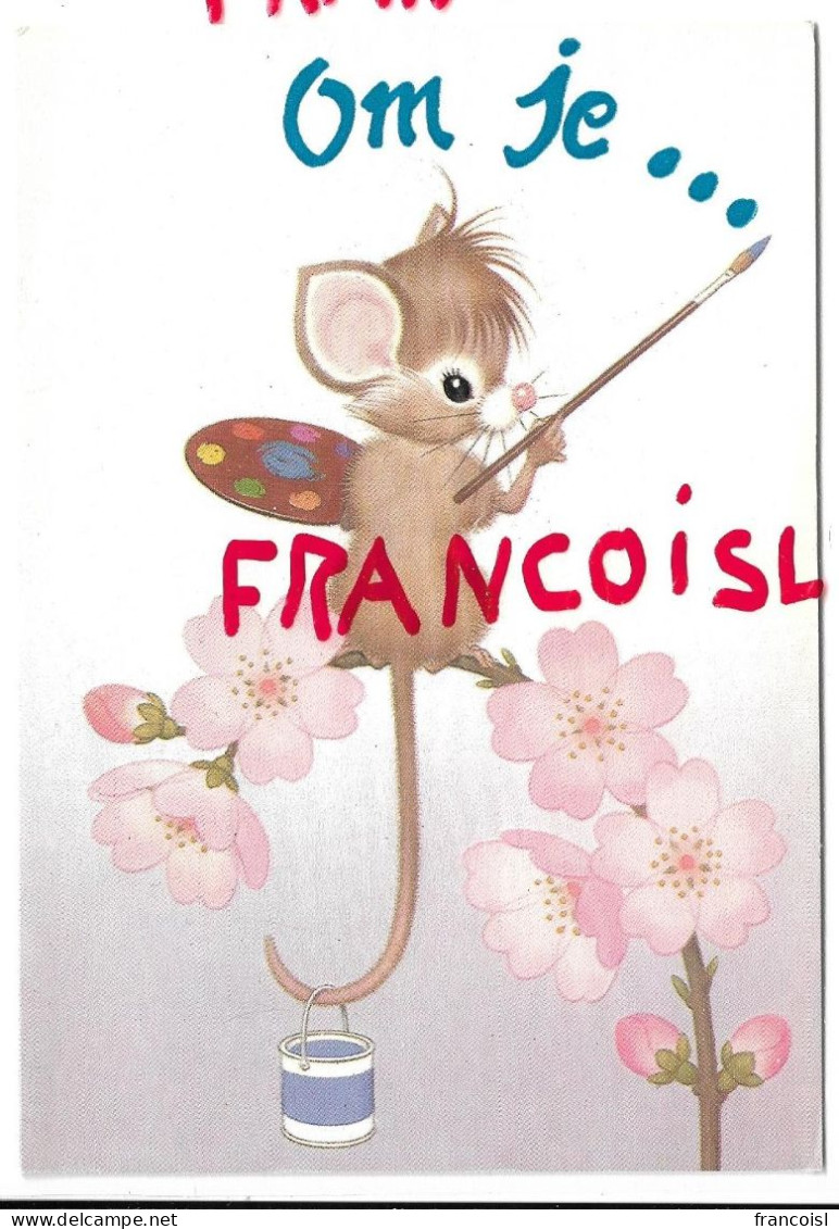 Souris Peintre, Fleurs De Fruitiers:" Om Je Al Mijn Tederheid Toe Te Wensen" / Pour Te Souhaiter Toute Ma Tendresse - Dressed Animals