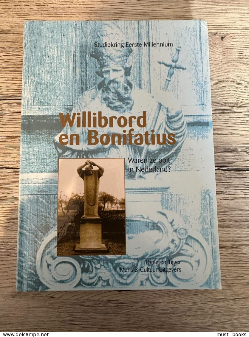 (VROEGE MIDDELEEUWEN VLAANDEREN) Wilibrord En Bonifatius. - Histoire