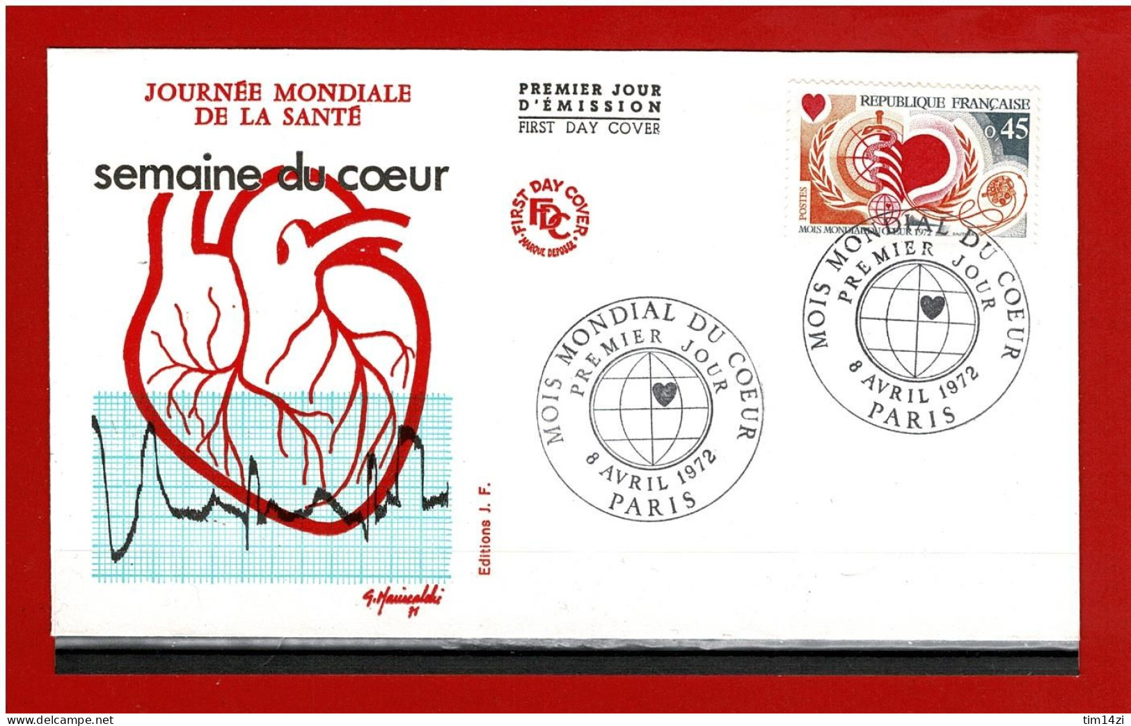 F.D.C - 1972 - N° 1711 - ENVELOPPE PREMIER JOUR - 8 AVRIL 1972 - PARIS - MOIS MONDIAL DU COEUR - COTE : 2.00€ - 1970-1979