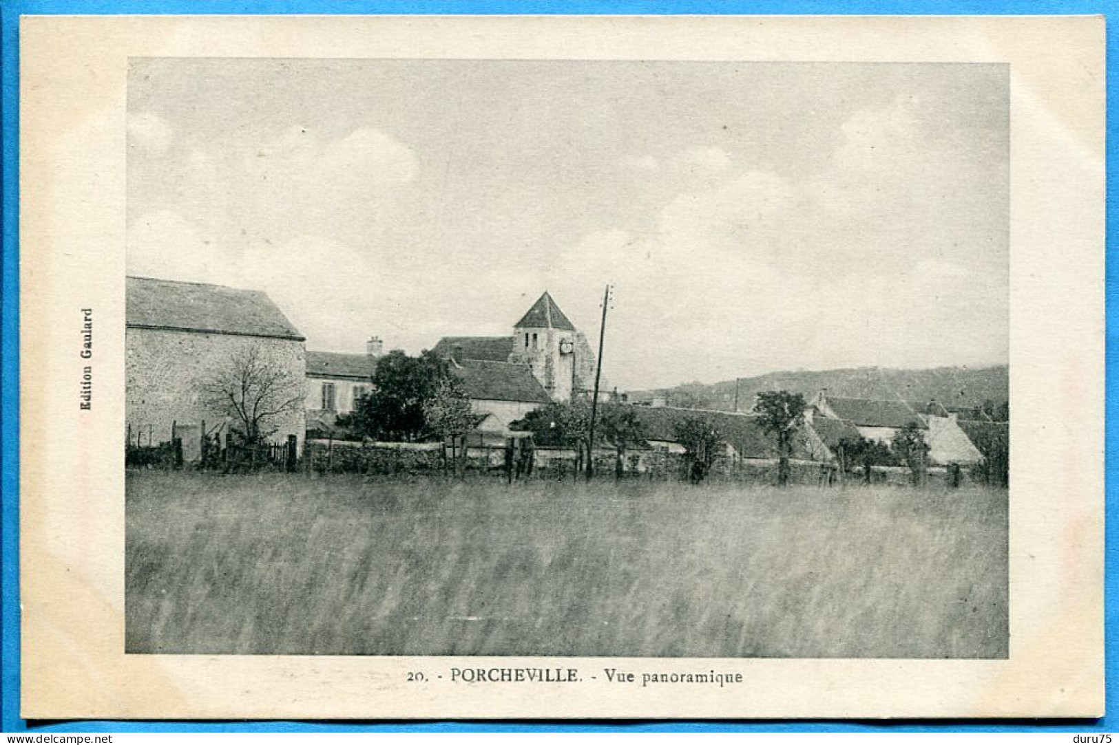 PORCHEVILLE Vue Panoramique ( Clocher Eglise ) Dos Vert - Ecrite * Edition Gaulard - Porcheville