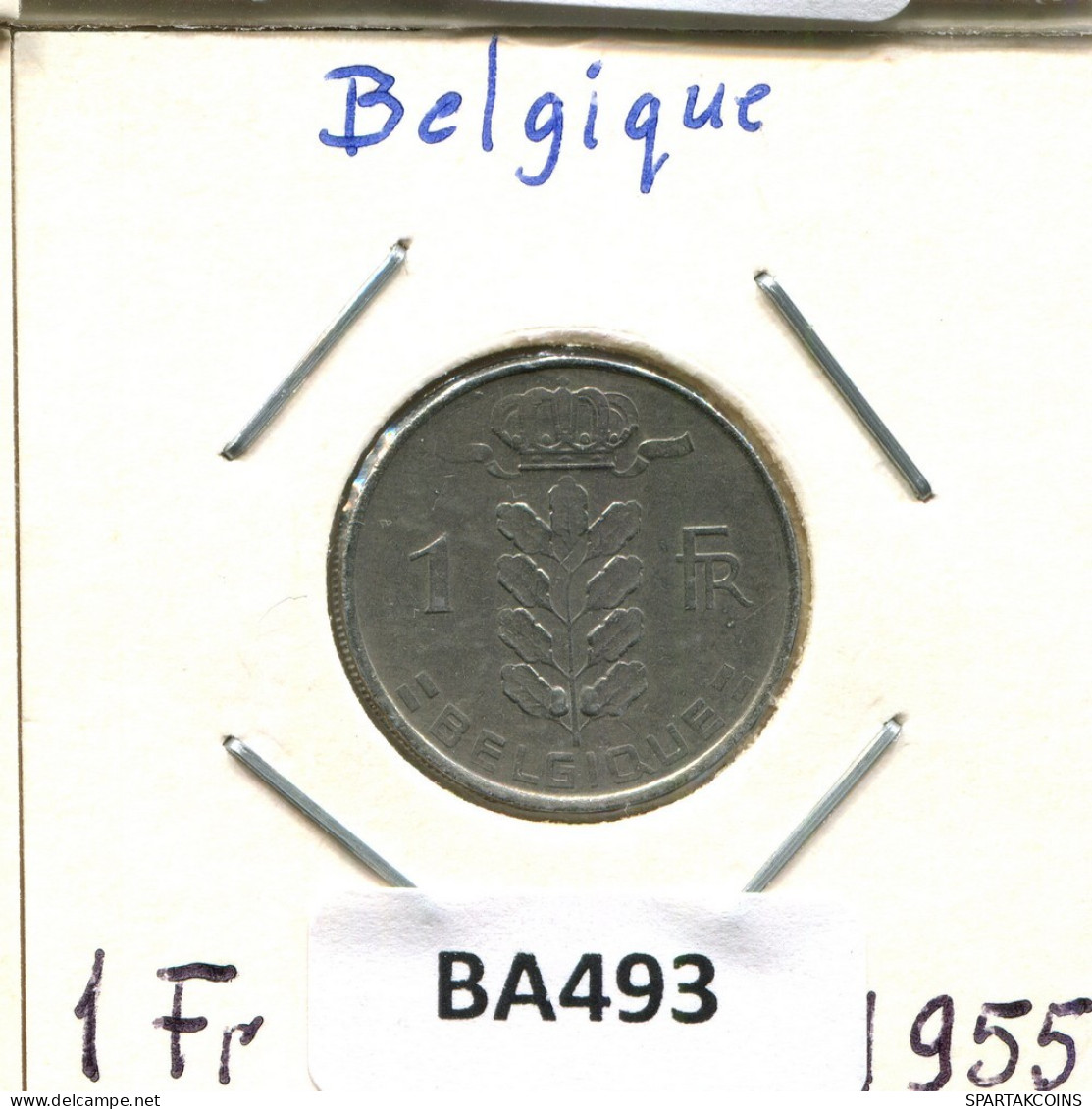 1 FRANC 1955 Französisch Text BELGIEN BELGIUM Münze #BA493.D.A - 1 Franc
