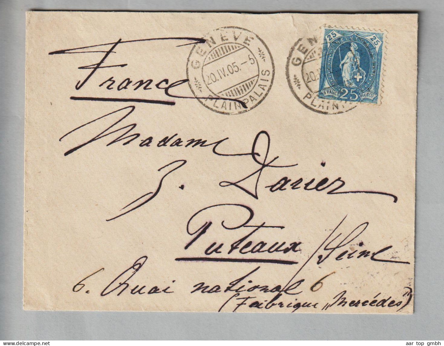 CH Heimat GE Genève Plainpalais 1905-04-20 Brief Nach Puthaux (Seine) Mit 25Rp. Stehende Helvetia SBK#73D - Lettres & Documents
