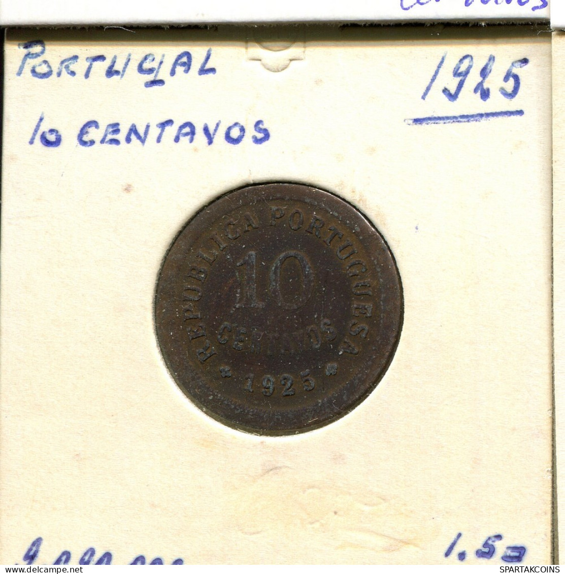 10 CENTAVOS 1925 PORTUGAL Pièce #AT257.F.A - Portugal
