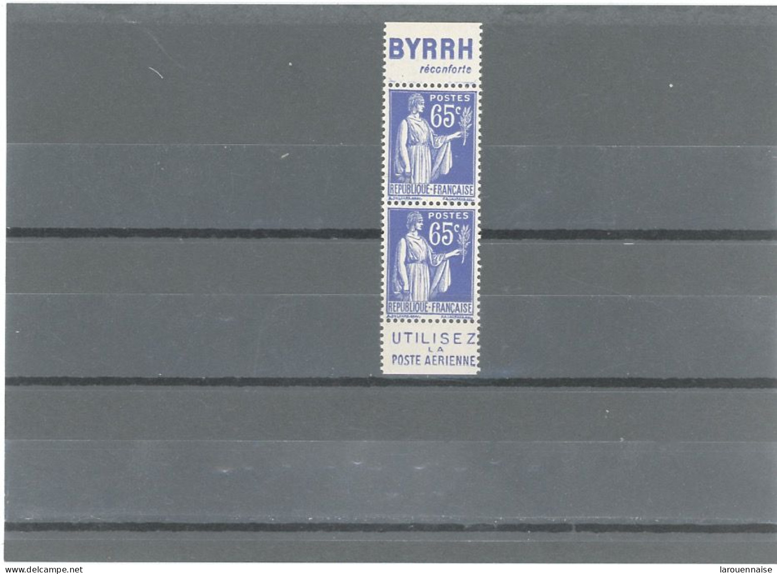 BANDE PUB- N°365 TYPE II - PAIRE N°-PAIX 65c BLEU -PUB -BYRRH ( Réconforte) + POSTE AERIENNE -MAURY 243c - Unused Stamps