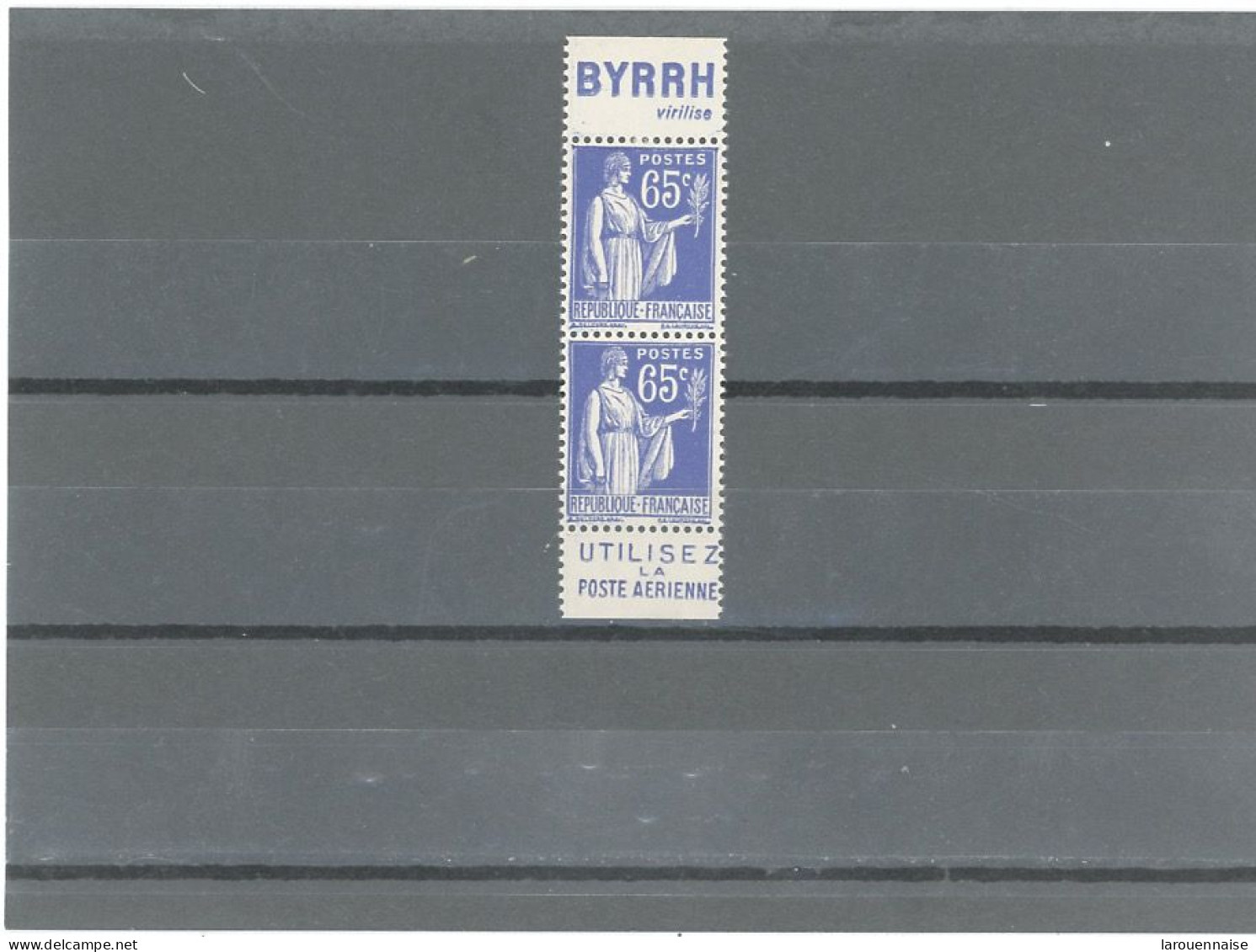 BANDE PUB- N°365 TYPE II - PAIRE N°-PAIX 65c BLEU -PUB -BYRRH ( Virilise) + POSTE AERIENNE -MAURY 243c - Neufs