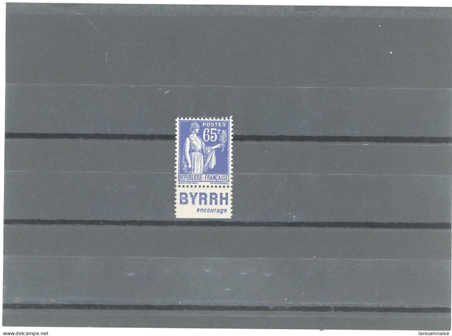 BANDE PUB- N°365 TYPE II -PAIX 65c BLEU - N*- PUB -BYRRH ( ENCOURAGE)  -MAURY 243 - Unused Stamps