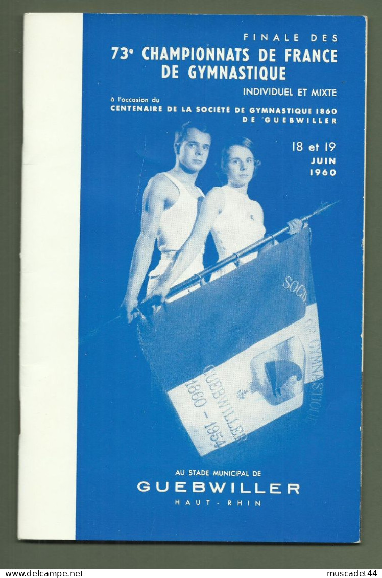 PROGRAMME 73EM CHAMPIONNATS DE FRANCE DE GYMNASTIQUE  GUEBWILLER 68 HAUT RHIN 1960 - Gymnastics