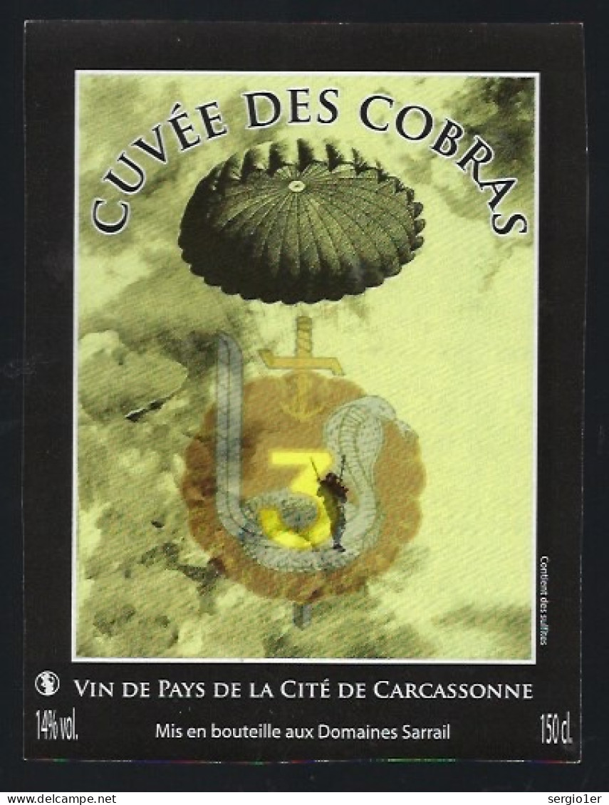 Etiquette Vin De La Cité De Carcassonne  Cuvée Des Cobras  Domaine Sarrail  "parachutisme Militaire, Cobra Serpent" - Vin De Pays D'Oc