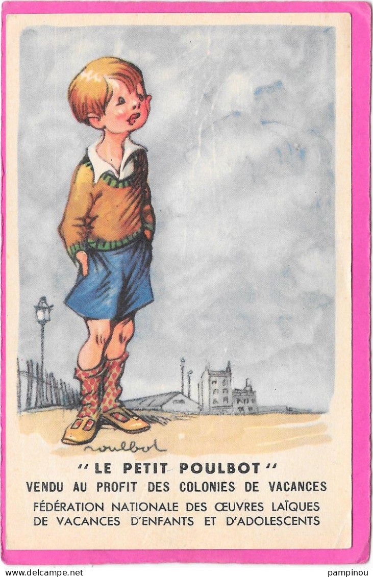 POULBOT - Au Profit Des Colonies De Vacances "Le Petit Poulbot" - Poulbot, F.