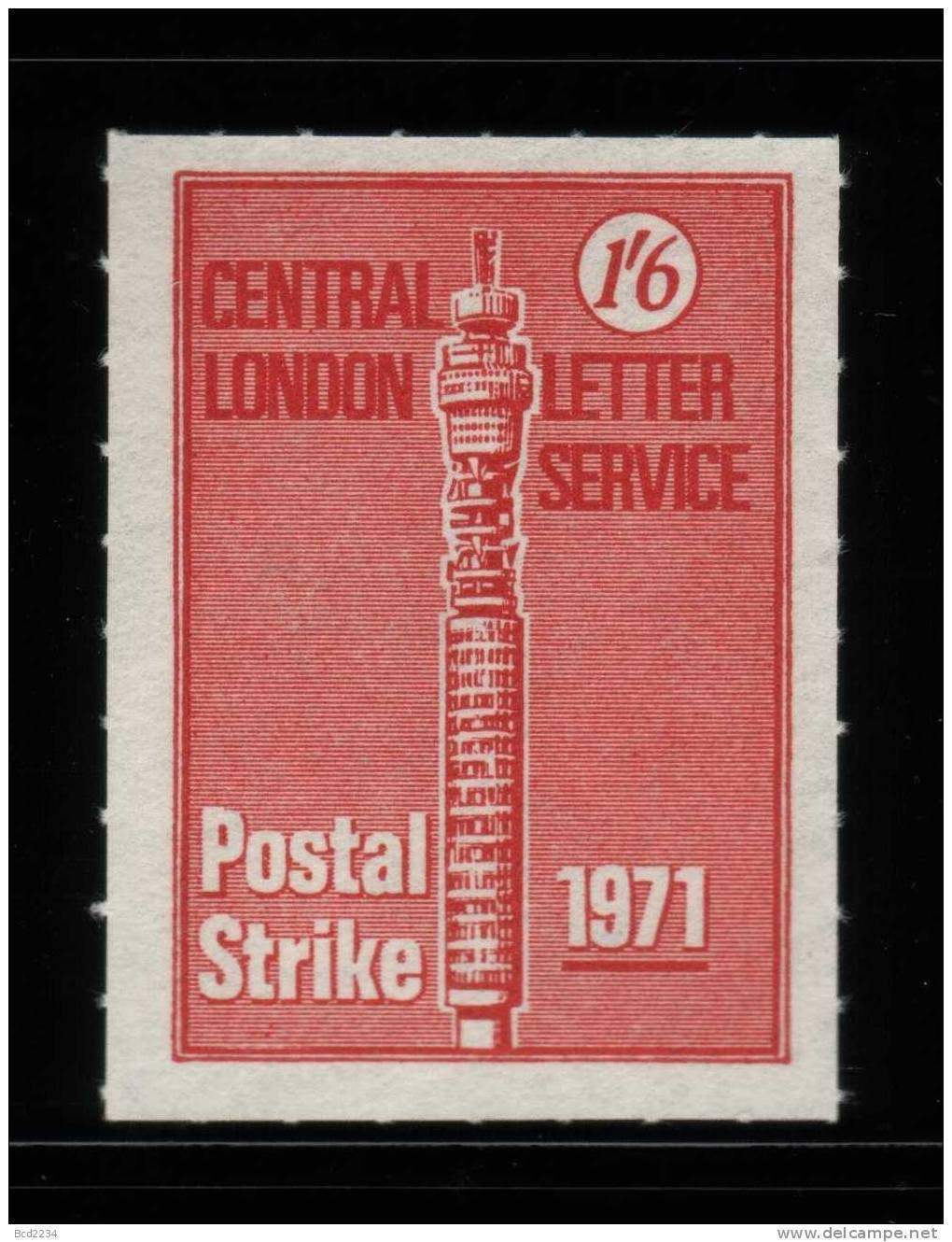 GREAT BRITAIN GB 1971 POSTAL STRIKE MAIL CENTRAL LONDON LETTER SERVICE 1/6 POST OFFICE GPO TOWER NHM TELECOMS - Other & Unclassified