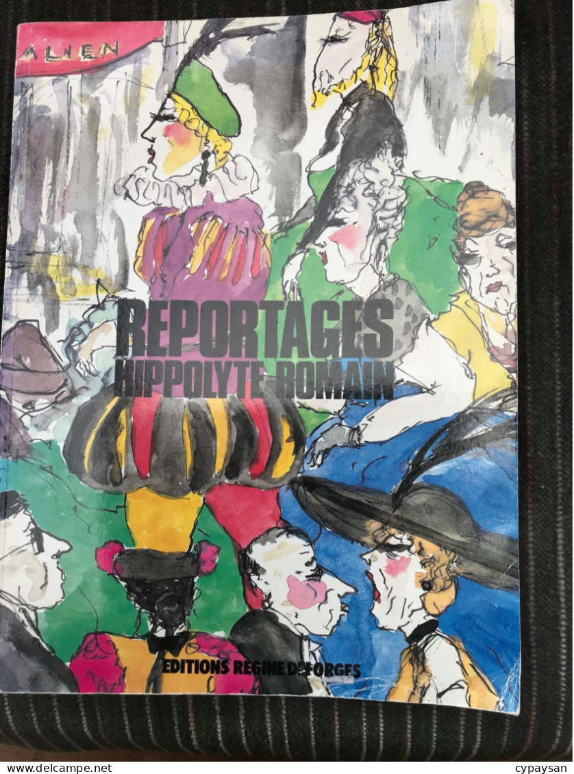 REPORTAGES HIPPOLYTE ROMAIN  1985  (BI3) - Original Edition - French