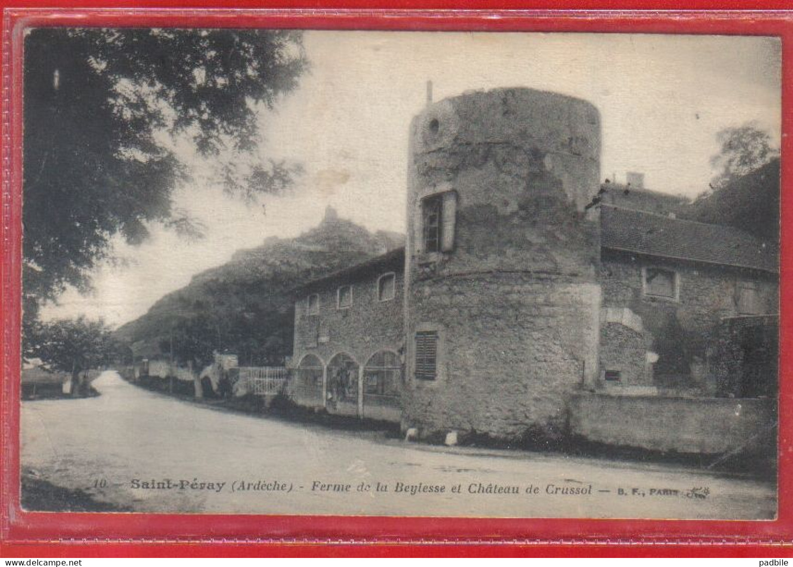 Carte Postale 07. Saint-Péray  Ferme De La Beylesse Et Château De Crussol   Très Beau Plan - Saint Péray