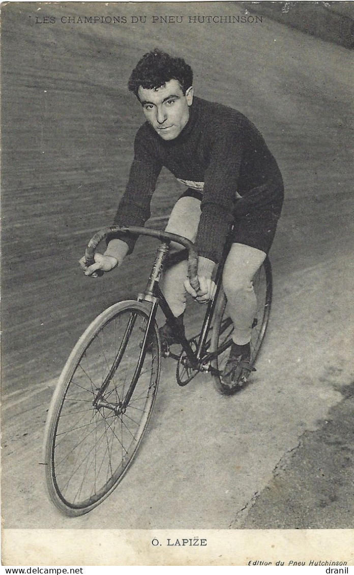 CPA - Cyclisme - Louis Octave LAPIZE 1887-1917 - Les Champions Du Pneu Hutchinson - Cycling