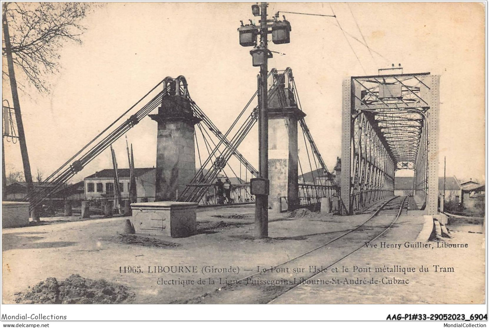 AAGP1-33-0041 - LIBOURNE - Le Pont Sur L'Isle Et Le Pont Métallique Du Tram Electrique De La Ligne Puisseguin - Libourne