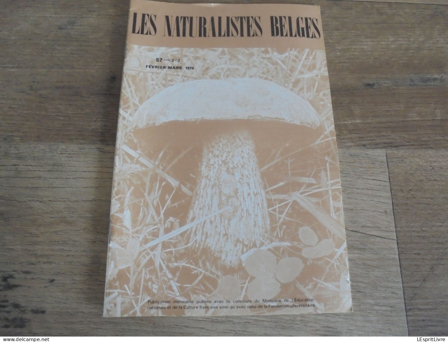 LES NATURALISTES BELGES N° 2 - 3  Année 1976 Régionalisme Zélande Faune Herpétologique Française Botanique - Belgium