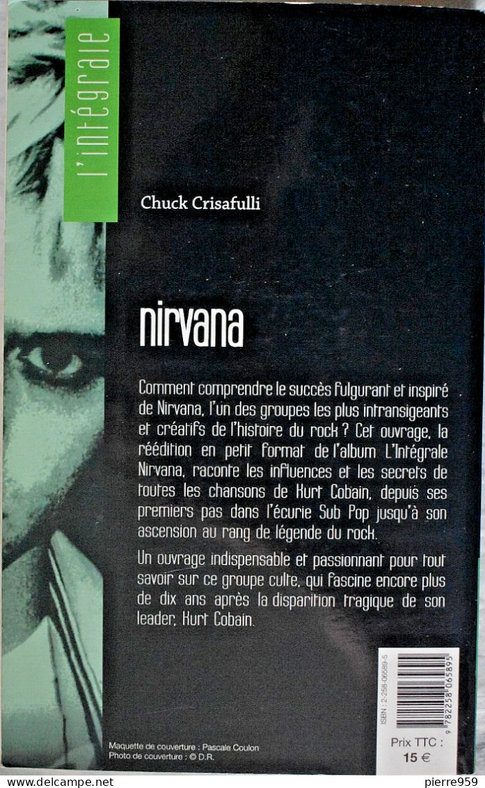 Nirvana- Les Secrets De Toutes Leurs Chansons - Chuck Crisafulli - Musik