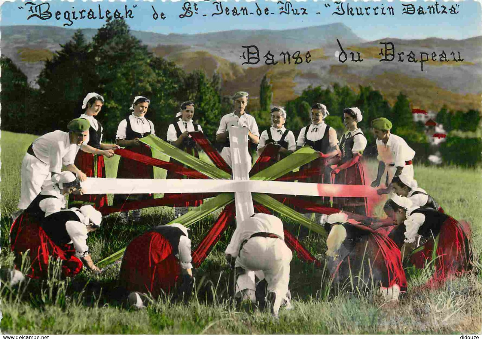 Folklore - Pays Basque - Danses Basques Par Begiraleak De Saint Jean De Luz - Ikurrin Dontza - Danse Du Drapeau - Carte  - Costumes