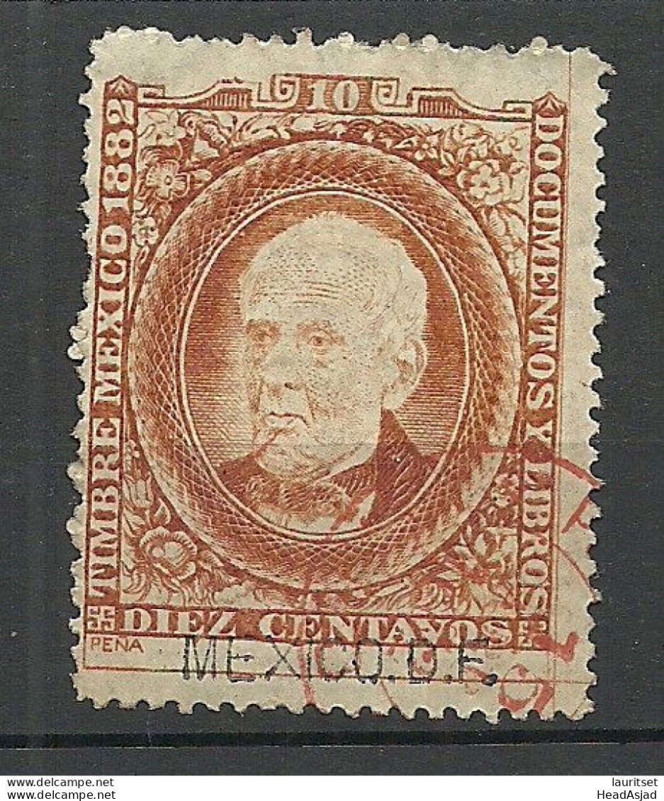 MEXICO 1882 Revenue Documentary Tax Taxe Stempelmarke Renta Del Timbre, 10 C., O - Mexico