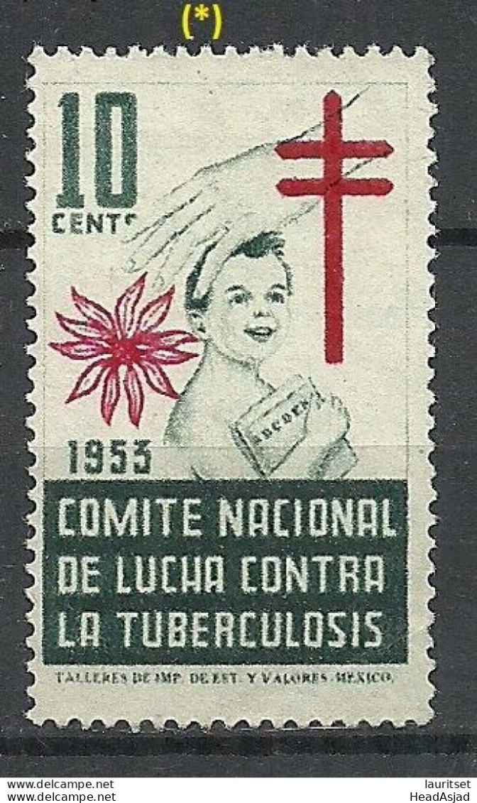 MEXICO 1953 Charity Against Tuberculosis Propaganda Vignette Spendemarke (*) - Cinderellas